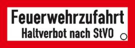 Brandschutzschild "Feuerwehrzufahrt Halteverbot nach StVO", Wandschild, reflektierend
