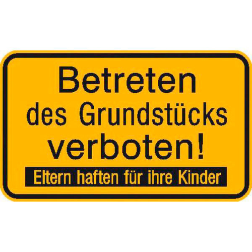Verbotsschild SafetyMarking®, "Betreten des Grundstücks verboten Eltern haften für ihre Kinder"
