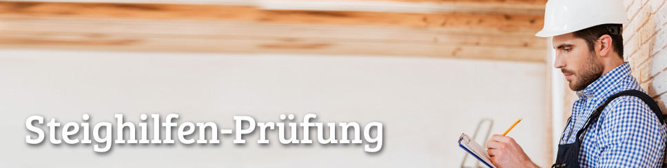 Steighilfenprüfung