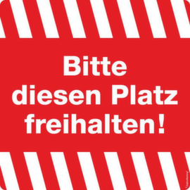 Hinweis-Kombischild SafetyMarking®, "Bitte diesen Platz freihalten!"