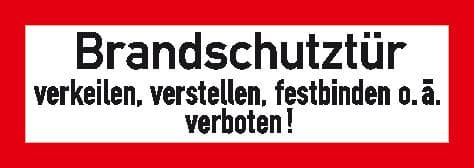 Brandschutzschild "Brandschutztür verkeilen verboten", Wandschild, Standard