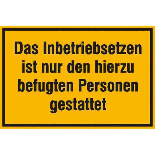 Hinweisschild SafetyMarking® für Baustellen, "Das Inbetriebsetzen ist nur den hierzu befugten"